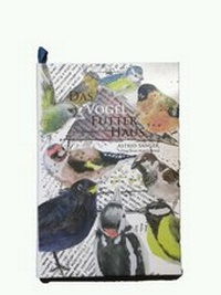 Abbildung von: Das Vogelfutterhaus - Beim Storchennest