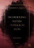 Cover: Scheidung kann t&ouml;dlich sein - XOXO-Verlag