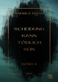 Cover: Scheidung kann t&ouml;dlich sein - XOXO-Verlag