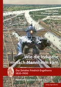 Cover: Wie die Industrie nach Mannheim kam - verlag regionalkultur