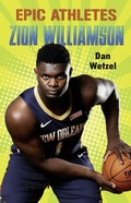 Cover: Epic Athletes: Zion Williamson - Henry Holt and Co. (BYR)