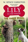 Cover: Lily to the Rescue: The Three Bears - Odd Dot