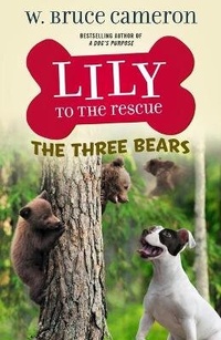 Enlarge image Cover: Lily to the Rescue: The Three Bears - Odd Dot