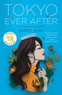 Cover: Tokyo Ever After - Flatiron Books