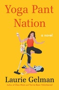 Cover: Yoga Pant Nation - Henry Holt and Co.