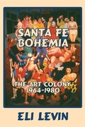Cover: Santa Fe Bohemia - Sunstone Press