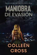 Cover: Maniobra de evasi&oacute;n (Series thriller de suspenses y misterios de Katerina Carter,  detective privada, #1) - Slice Publishing