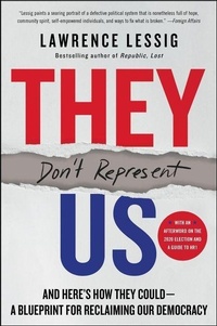 Bild: They Don't Represent Us: And Here's How They Could - A Blueprint for Reclaiming Our Democracy - HarperCollins