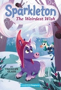 Cover: Sparkleton #4: The Weirdest Wish - HarperCollins