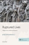 Cover: Ruptured Lives - Oxford University Press, USA