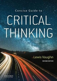 Enlarge image Cover: Concise Guide to Critical Thinking - Oxford University Press Inc