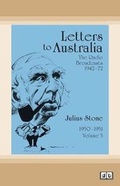 Cover: Letters to Australia: Essays from 1950aEUR"1951, Volume 3 - ReadHowYouWant