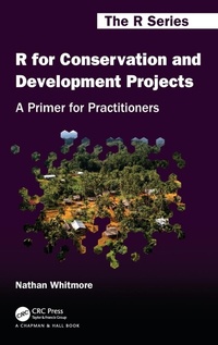 Abbildung von: R for Conservation and Development Projects - Chapman & Hall/CRC