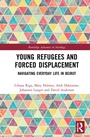 Cover: Young Refugees and Forced Displacement - Routledge