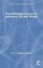 Cover: Psychobiological Issues in Substance Use and Misuse - Routledge