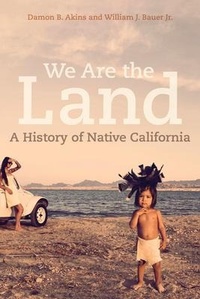 Enlarge image Cover: We Are the Land - University of California Press