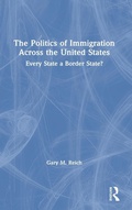 Bild: The Politics of Immigration Across the United States - Routledge