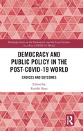 Cover: Democracy and Public Policy in the Post-COVID-19 World - Routledge India