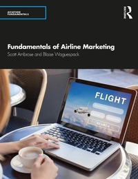 Abbildung von: Fundamentals of Airline Marketing - Routledge