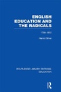 Cover: English Education and the Radicals (RLE Edu L) - Routledge