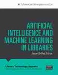Cover: Artificial Intelligence and Machine Learning in Libraries - ALA Editions