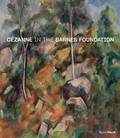 Cover: Cezanne in the Barnes Foundation - Rizzoli International Publications