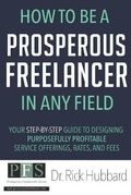 Cover: How to be a Prosperous Freelancer in Any Field - Prosperous Freelancers