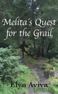 Cover: Melita?s Quest for the Grail - Pilgrims' Process