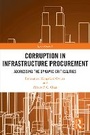 Cover: Corruption in Infrastructure Procurement - Taylor & Francis