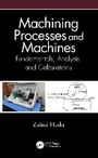 Cover: Machining Processes and Machines - CRC Press