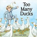 Cover: Too Many Ducks - Little Pink Dog Books