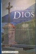 Cover: Mis Charlas con Dios - Bradley M. Webster & Jennifer H. Webster Family Tr