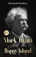 Cover: Mark Twain and the Happy Island - Definitive Editions