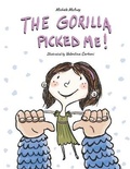 Cover: The Gorilla Picked Me! - Little Press