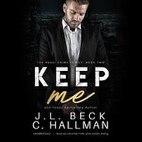 Enlarge image Cover: Keep Me - Blackstone Publishing