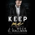 Cover: Keep Me - Blackstone Publishing