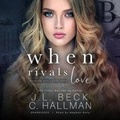 Cover: When Rivals Love - Blackstone Publishing