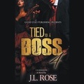 Cover: Tied to a Boss 4 - Blackstone Publishing