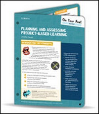 Enlarge image Cover: On-Your-Feet Guide: Planning and Assessing Project-Based Learning - Corwin Press Inc