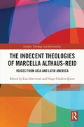 Cover: The Indecent Theologies of Marcella Althaus-Reid - Routledge