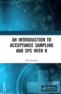 Cover: An Introduction to Acceptance Sampling and SPC with R - Chapman & Hall/CRC