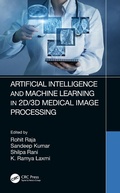 Cover: Artificial Intelligence and Machine Learning in 2D/3D Medical Image Processing - CRC Press