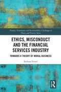 Cover: Ethics, Misconduct and the Financial Services Industry - Routledge