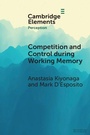 Cover: Competition and Control during Working Memory - Cambridge University Press