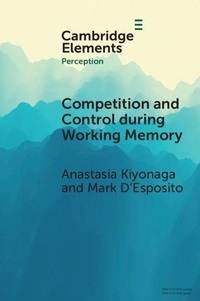 Enlarge image Cover: Competition and Control during Working Memory - Cambridge University Press