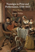 Cover: Nostalgia in Print and Performance, 1510-1613 - Cambridge University Press