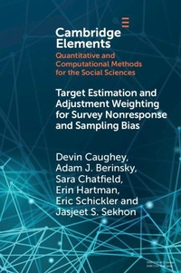 Enlarge image Cover: Target Estimation and Adjustment Weighting for Survey Nonresponse and Sampling Bias - Cambridge University Press