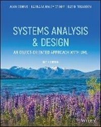 Enlarge image Cover: Systems Analysis & Design, an Object-Oriented Approach with UML - Wiley