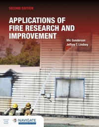 Enlarge image Cover: Applications of Fire Research and Improvement Includes Navigate Advantage Access - Jones and Bartlett Publishers, Inc