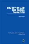Cover: Education and the Social Condition (RLE Edu L) - Routledge